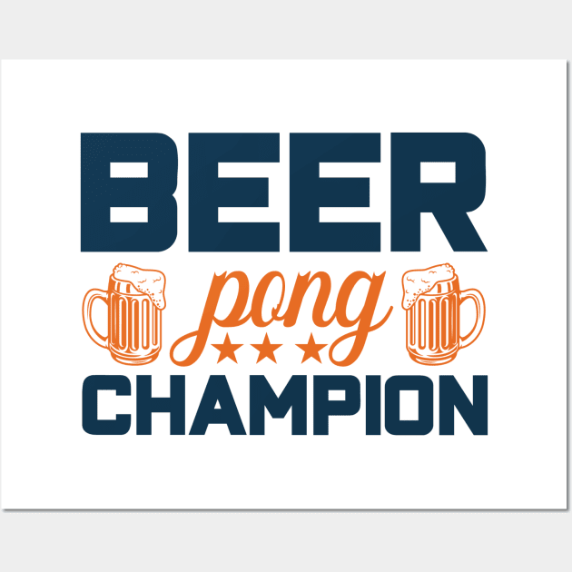 Beer Pong Champion Wall Art by kazumi